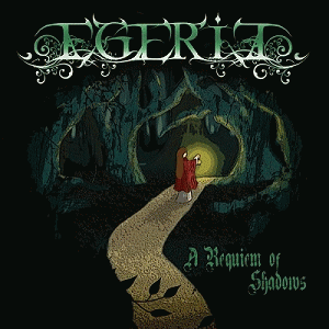 Egeria : A Requiem of Shadows